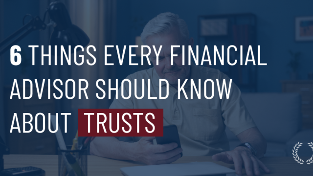 6 things to understand about trusts