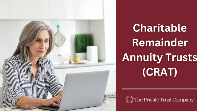 <strong>Charitable Remainder Annuity Trust (CRAT)</strong>