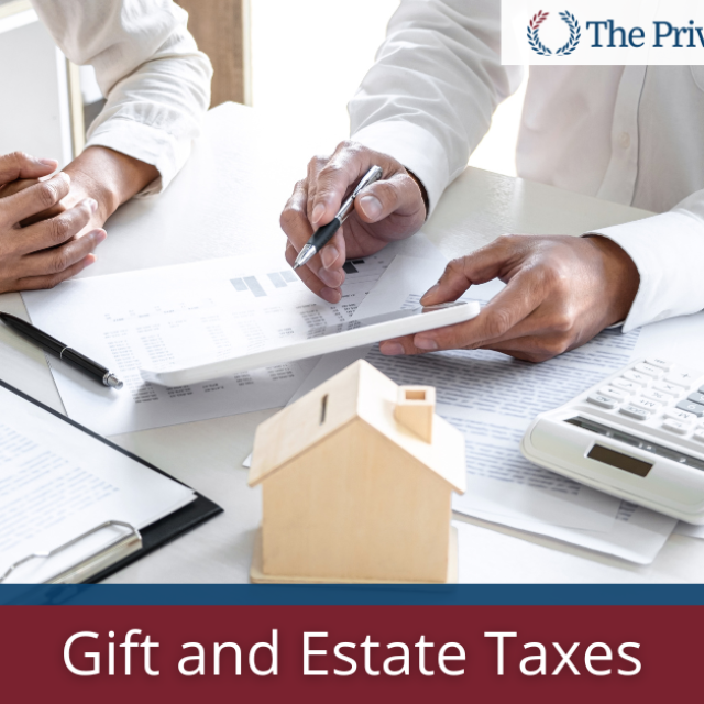 Gift and Estate Taxes