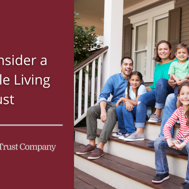 Why Consider a Revocable Living Trust