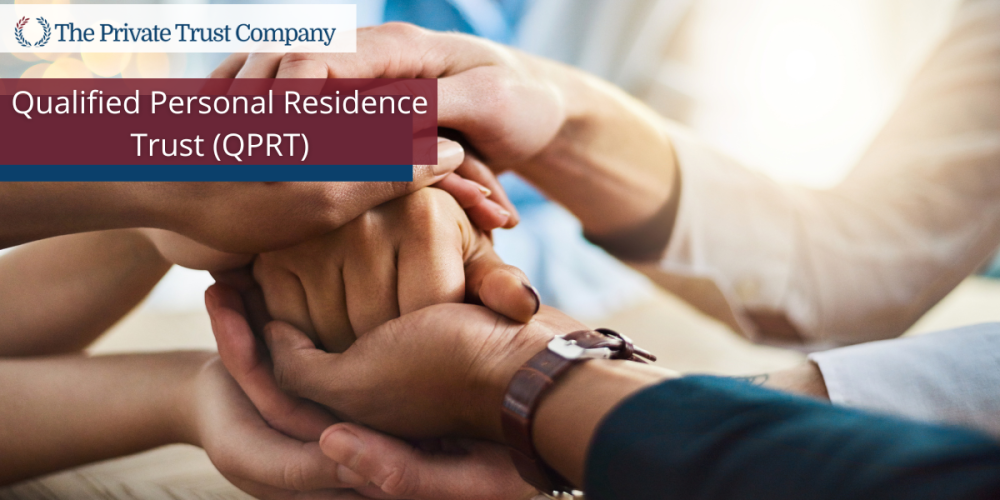 Qualified Personal Residence Trust (QPRT)